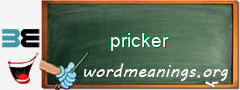 WordMeaning blackboard for pricker